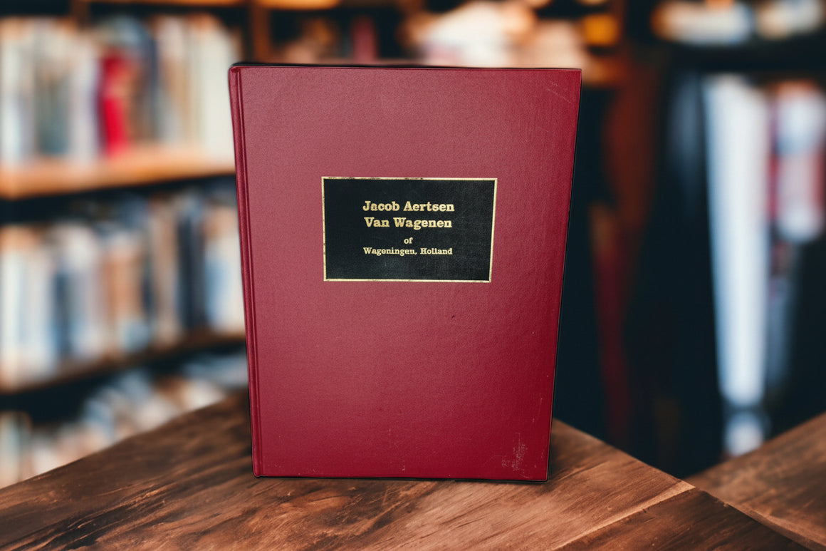 The Genealogy Of Jacob Aertsen Van Wagenen of Wageningen Holland 1637-1994 HC